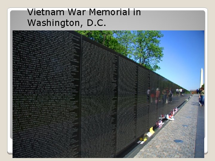 Vietnam War Memorial in Washington, D. C. 