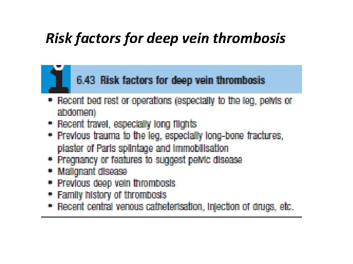 Risk factors for deep vein thrombosis 