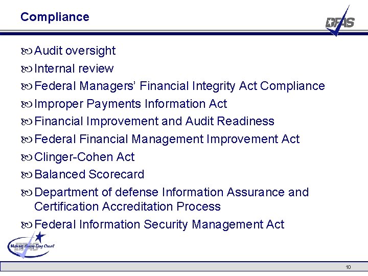 Compliance Audit oversight Internal review Federal Managers’ Financial Integrity Act Compliance Improper Payments Information