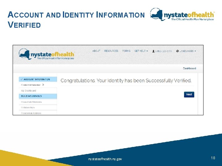 ACCOUNT AND IDENTITY INFORMATION VERIFIED nystateofhealth. ny. gov 18 