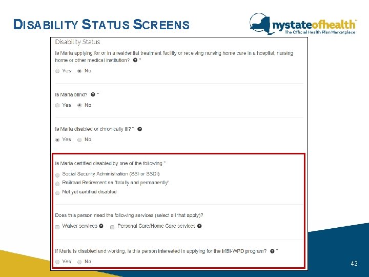 DISABILITY STATUS SCREENS nystateofhealth. ny. gov 42 