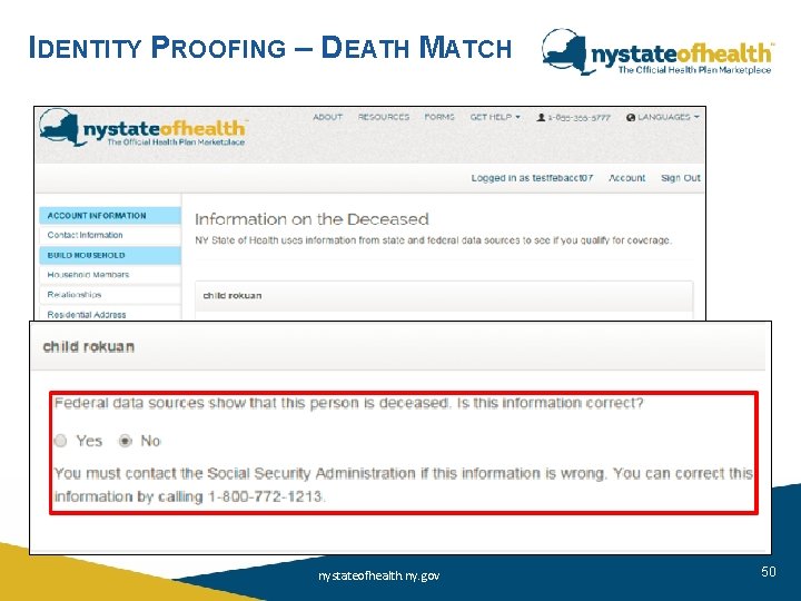 IDENTITY PROOFING – DEATH MATCH nystateofhealth. ny. gov 50 