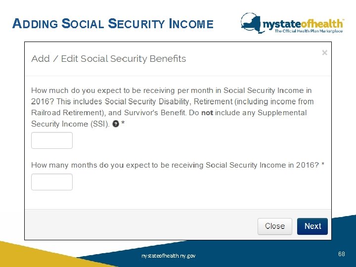ADDING SOCIAL SECURITY INCOME nystateofhealth. ny. gov 68 
