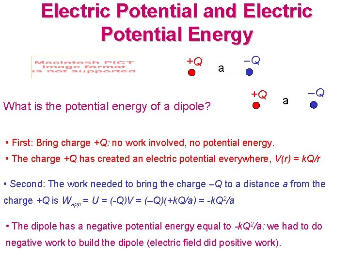 Electric Potential and Electric Potential Energy +Q a What is the potential energy of