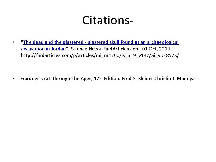 Citations • "The dead and the plastered - plastered skull found at an archaeological