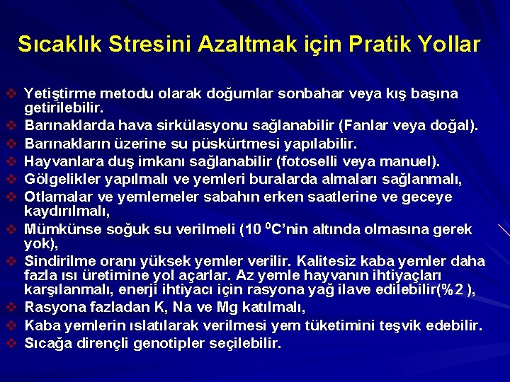 Sıcaklık Stresini Azaltmak için Pratik Yollar v Yetiştirme metodu olarak doğumlar sonbahar veya kış