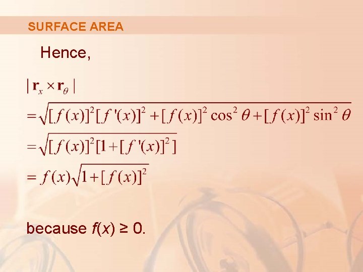 SURFACE AREA Hence, because f(x) ≥ 0. 