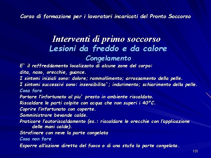 Corso di formazione per i lavoratori incaricati del Pronto Soccorso Interventi di primo soccorso