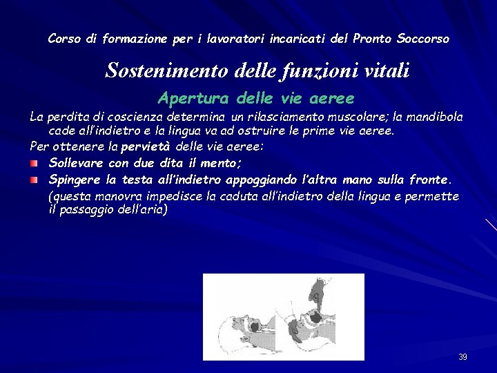 Corso di formazione per i lavoratori incaricati del Pronto Soccorso Sostenimento delle funzioni vitali