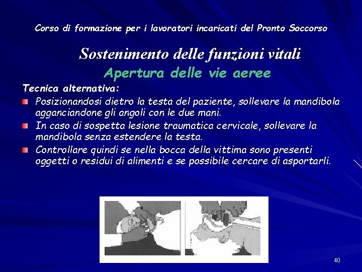 Corso di formazione per i lavoratori incaricati del Pronto Soccorso Sostenimento delle funzioni vitali