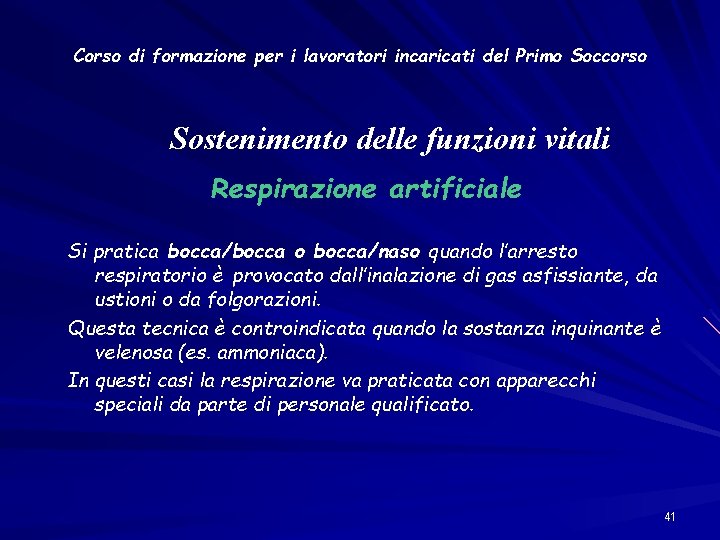 Corso di formazione per i lavoratori incaricati del Primo Soccorso Sostenimento delle funzioni vitali