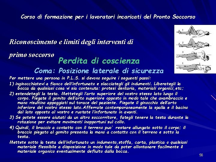 Corso di formazione per i lavoratori incaricati del Pronto Soccorso Riconoscimento e limiti degli