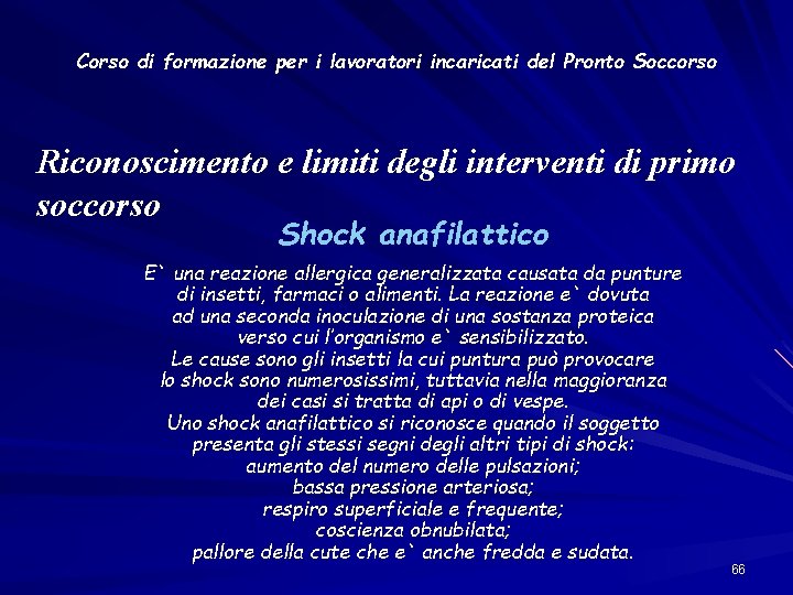 Corso di formazione per i lavoratori incaricati del Pronto Soccorso Riconoscimento e limiti degli