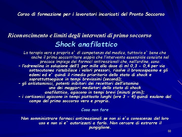 Corso di formazione per i lavoratori incaricati del Pronto Soccorso Riconoscimento e limiti degli