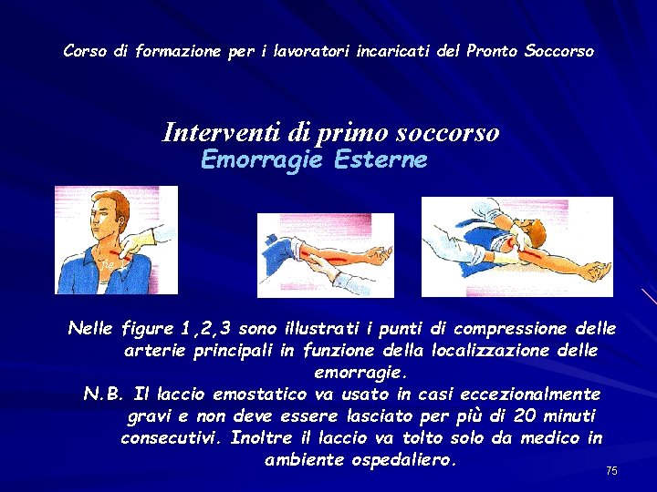 Corso di formazione per i lavoratori incaricati del Pronto Soccorso Interventi di primo soccorso