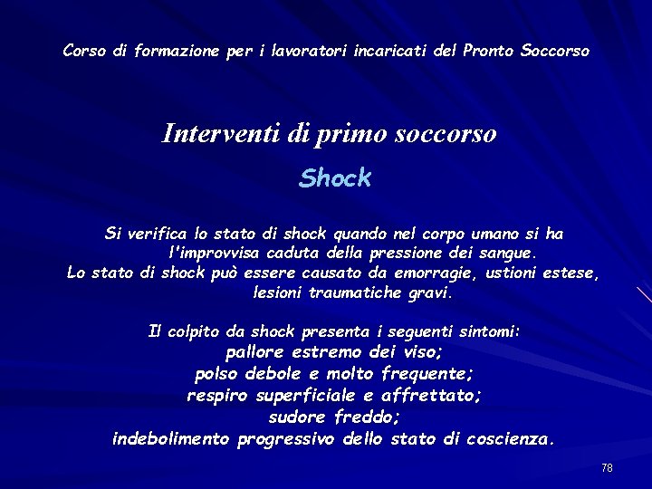 Corso di formazione per i lavoratori incaricati del Pronto Soccorso Interventi di primo soccorso