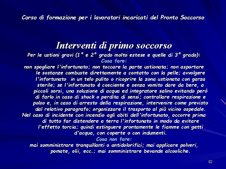 Corso di formazione per i lavoratori incaricati del Pronto Soccorso Interventi di primo soccorso