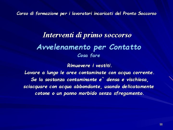 Corso di formazione per i lavoratori incaricati del Pronto Soccorso Interventi di primo soccorso