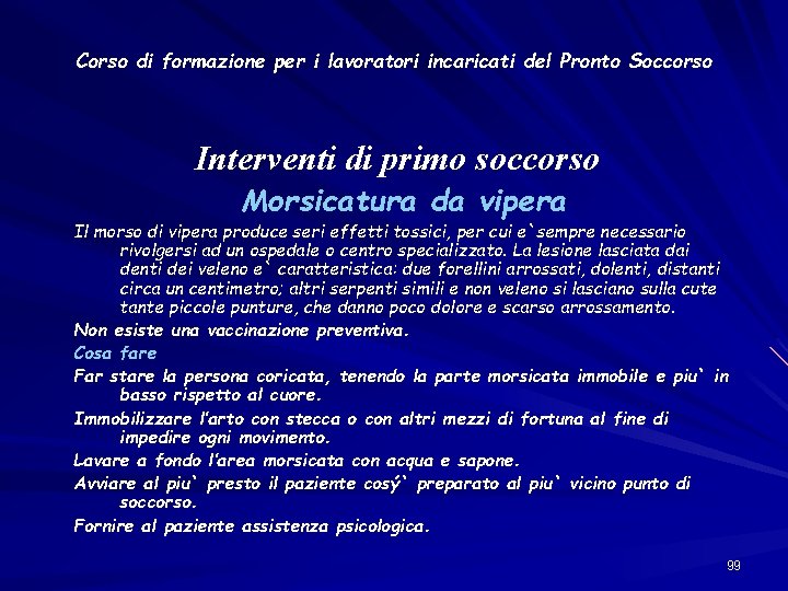 Corso di formazione per i lavoratori incaricati del Pronto Soccorso Interventi di primo soccorso