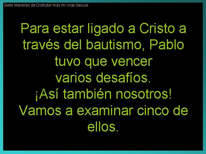 Siete Maneras de Disfrutar más mi Vida Sexual Para estar ligado a Cristo a