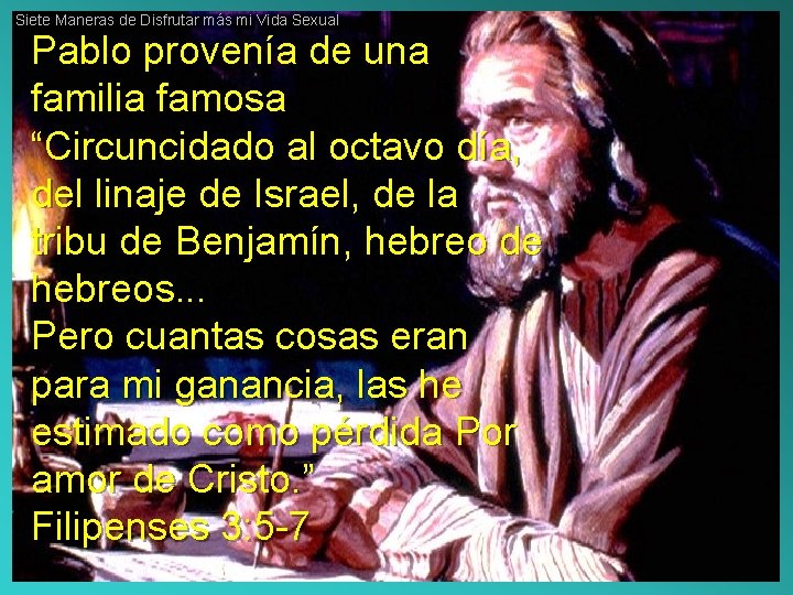 Siete Maneras de Disfrutar más mi Vida Sexual Pablo provenía de una familia famosa