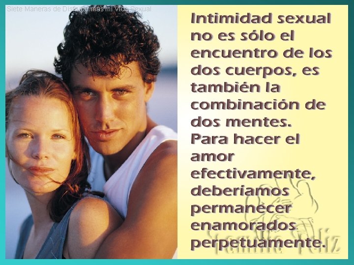 Siete Maneras de Disfrutar más mi Vida Sexual 