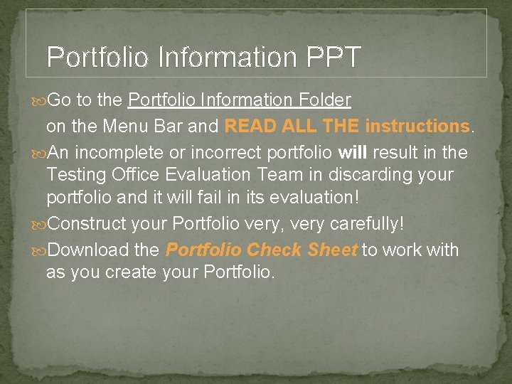 Portfolio Information PPT Go to the Portfolio Information Folder on the Menu Bar and Portfolio Information PPT Go to the Portfolio Information Folder on the Menu Bar and
