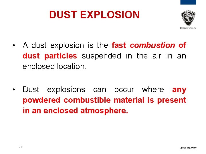 DUST EXPLOSION • A dust explosion is the fast combustion of dust particles suspended