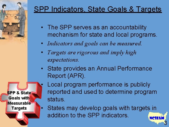 SPP Indicators, State Goals & Targets SPP & State Goals with Measurable Targets •