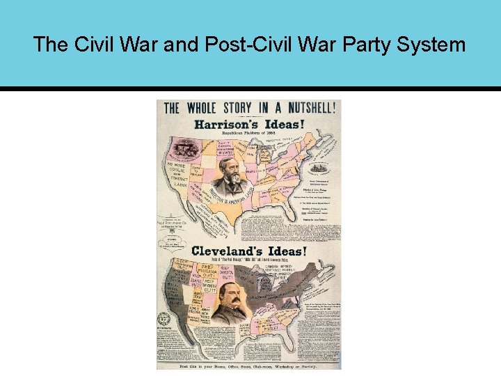The Civil War and Post-Civil War Party System 