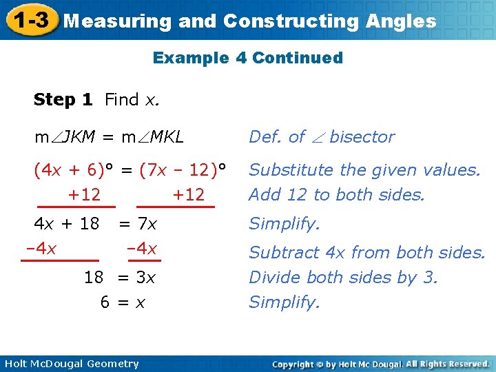 1 -3 Measuring and Constructing Angles Example 4 Continued Step 1 Find x. m