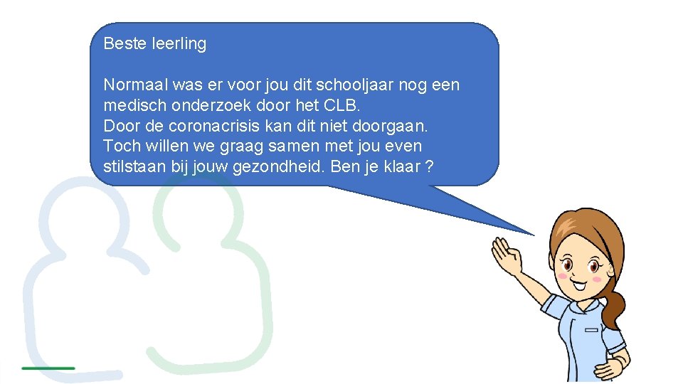 Beste leerling Normaal was er voor jou dit schooljaar nog een medisch onderzoek door