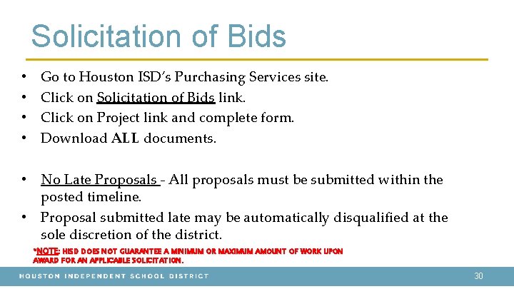 Solicitation of Bids • • Go to Houston ISD’s Purchasing Services site. Click on