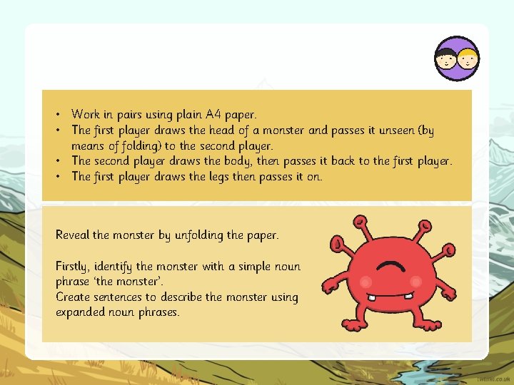 • Work in pairs using plain A 4 paper. • The first player • Work in pairs using plain A 4 paper. • The first player
