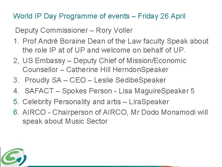 World IP Day Programme of events – Friday 26 April Deputy Commissioner – Rory