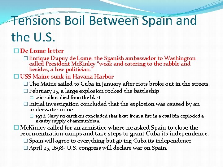 Tensions Boil Between Spain and the U. S. � De Lome letter � Enrique