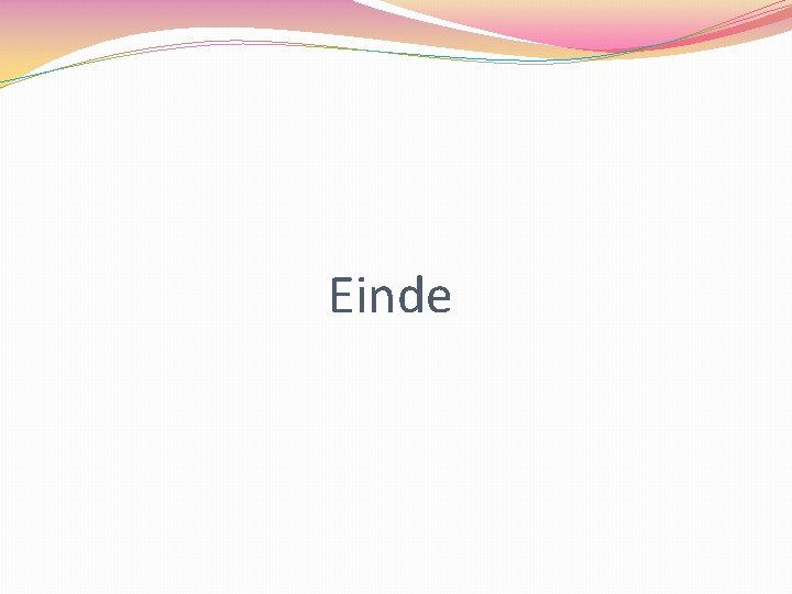 Einde 