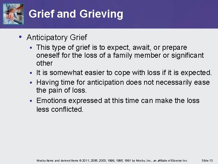 Grief and Grieving • Anticipatory Grief This type of grief is to expect, await, Grief and Grieving • Anticipatory Grief This type of grief is to expect, await,