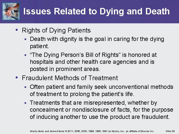Issues Related to Dying and Death • Rights of Dying Patients Death with dignity Issues Related to Dying and Death • Rights of Dying Patients Death with dignity