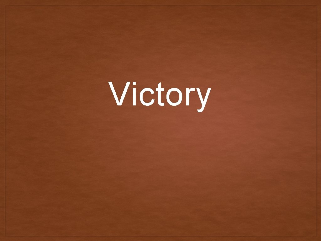 Victory 