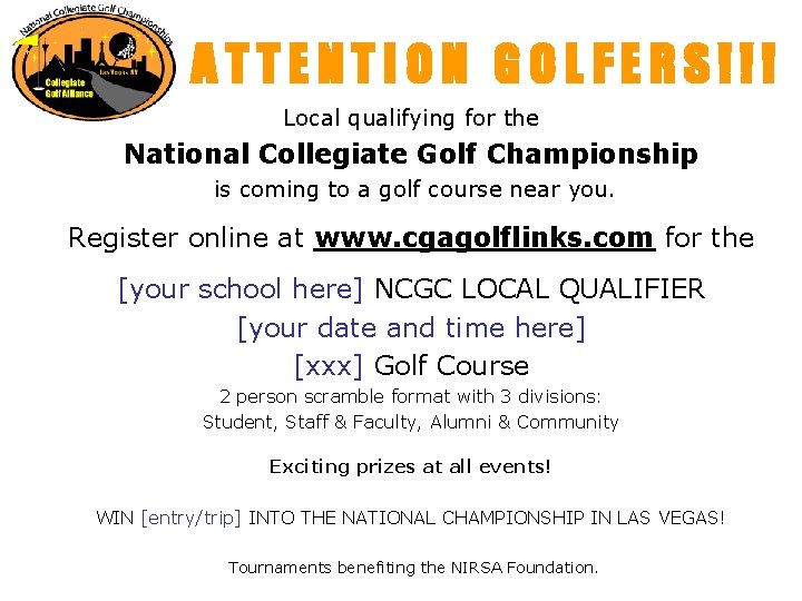 ATTENTION GOLFERS!!! Local qualifying for the National Collegiate Golf Championship is coming to a