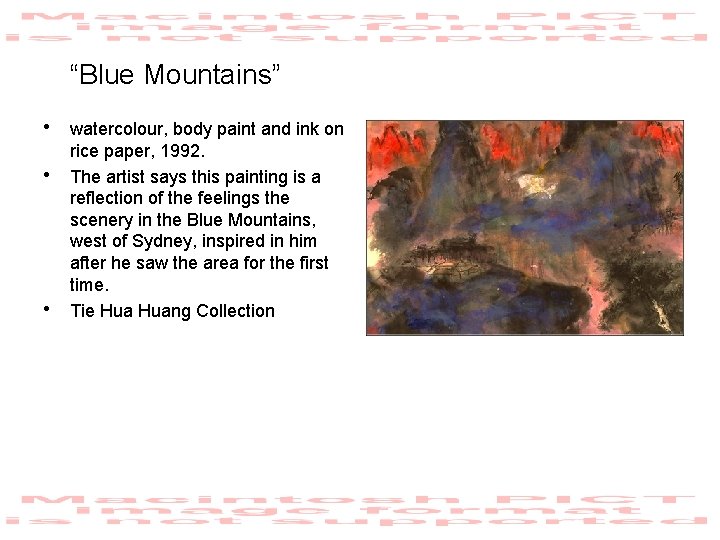 “Blue Mountains” • watercolour, body paint and ink on • • rice paper, 1992.