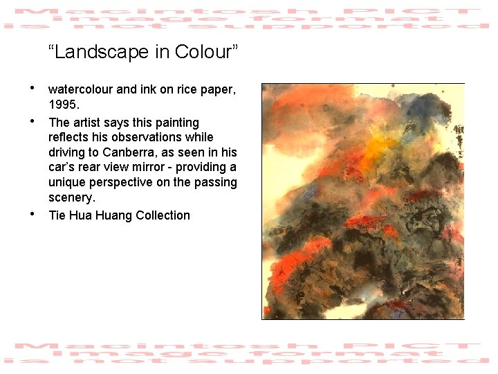 “Landscape in Colour” • watercolour and ink on rice paper, • • 1995. The