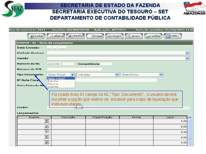 SECRETARIA DE ESTADO DA FAZENDA SECRETARIA EXECUTIVA DO TESOURO – SET DEPARTAMENTO DE CONTABILIDADE