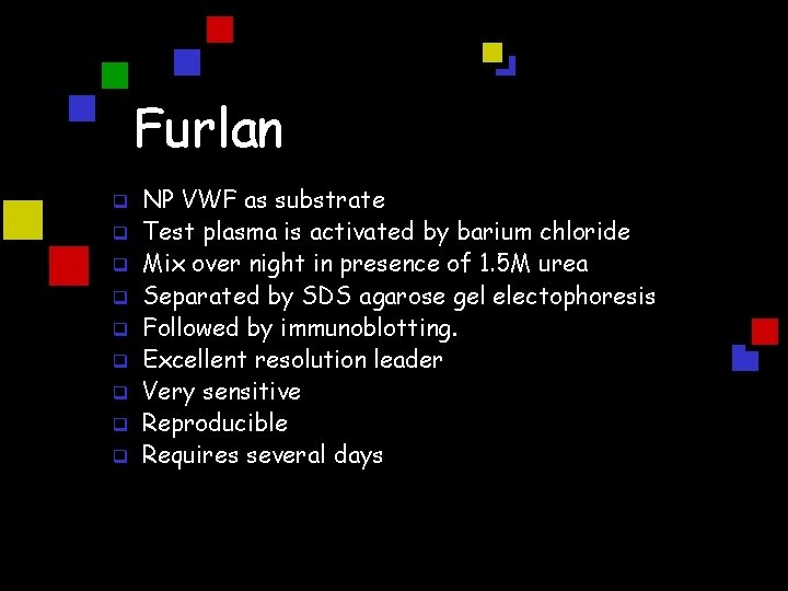 Furlan q q q q q NP VWF as substrate Test plasma is activated