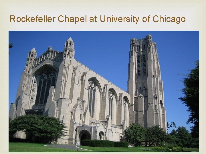 Rockefeller Chapel at University of Chicago 