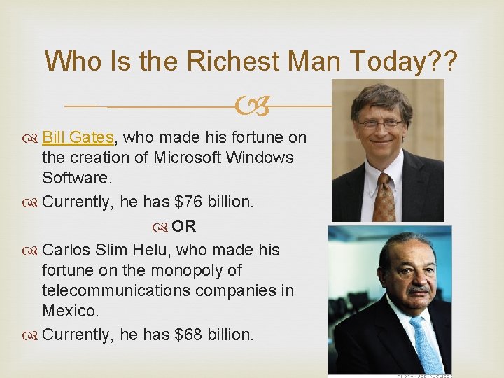 Who Is the Richest Man Today? ? Bill Gates, who made his fortune on