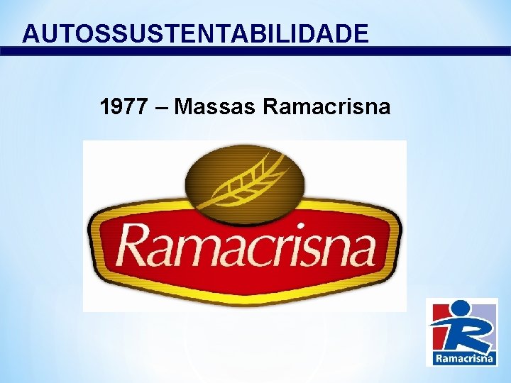 AUTOSSUSTENTABILIDADE 1977 – Massas Ramacrisna 