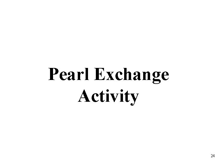 Pearl Exchange Activity 24 