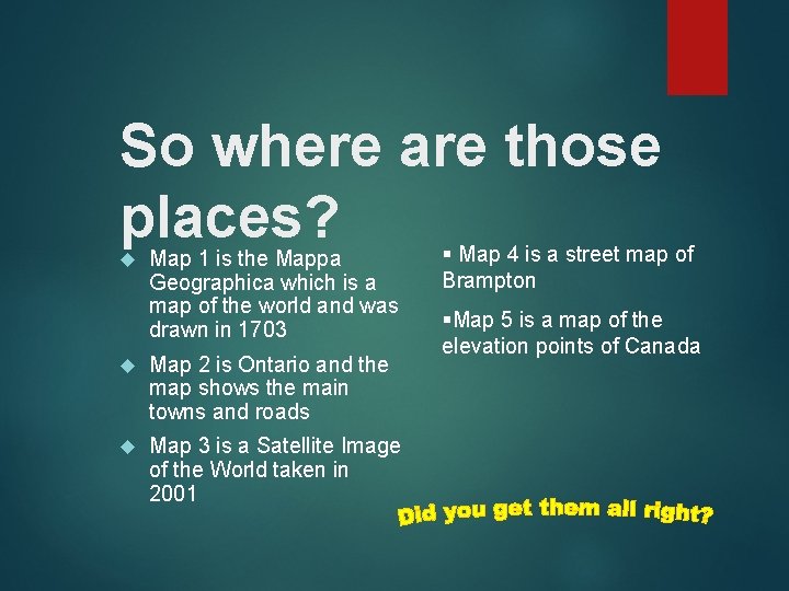 So where are those places? Map 1 is the Mappa Geographica which is a So where are those places? Map 1 is the Mappa Geographica which is a